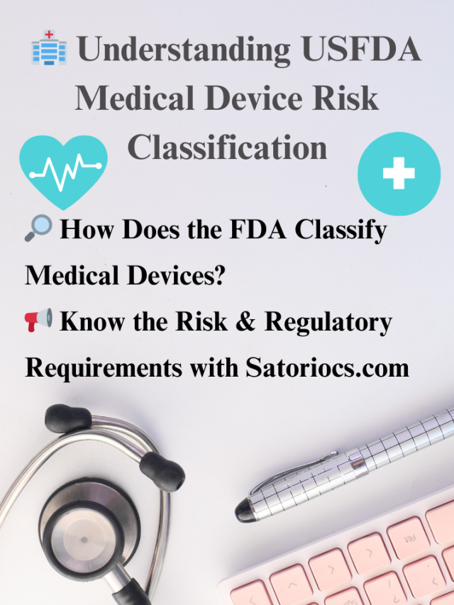 Understanding FDA Medical Device Classification
📢 Before marketing a medical device in the U.S., it’s important to know how the FDA classifies it.